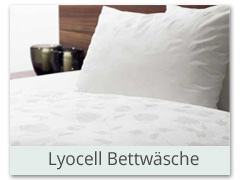 Lyocell- Tencel Bettwäsche